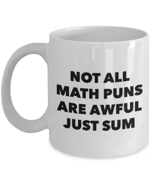 Math Pun Mug Puns Coffee Cup Gifts