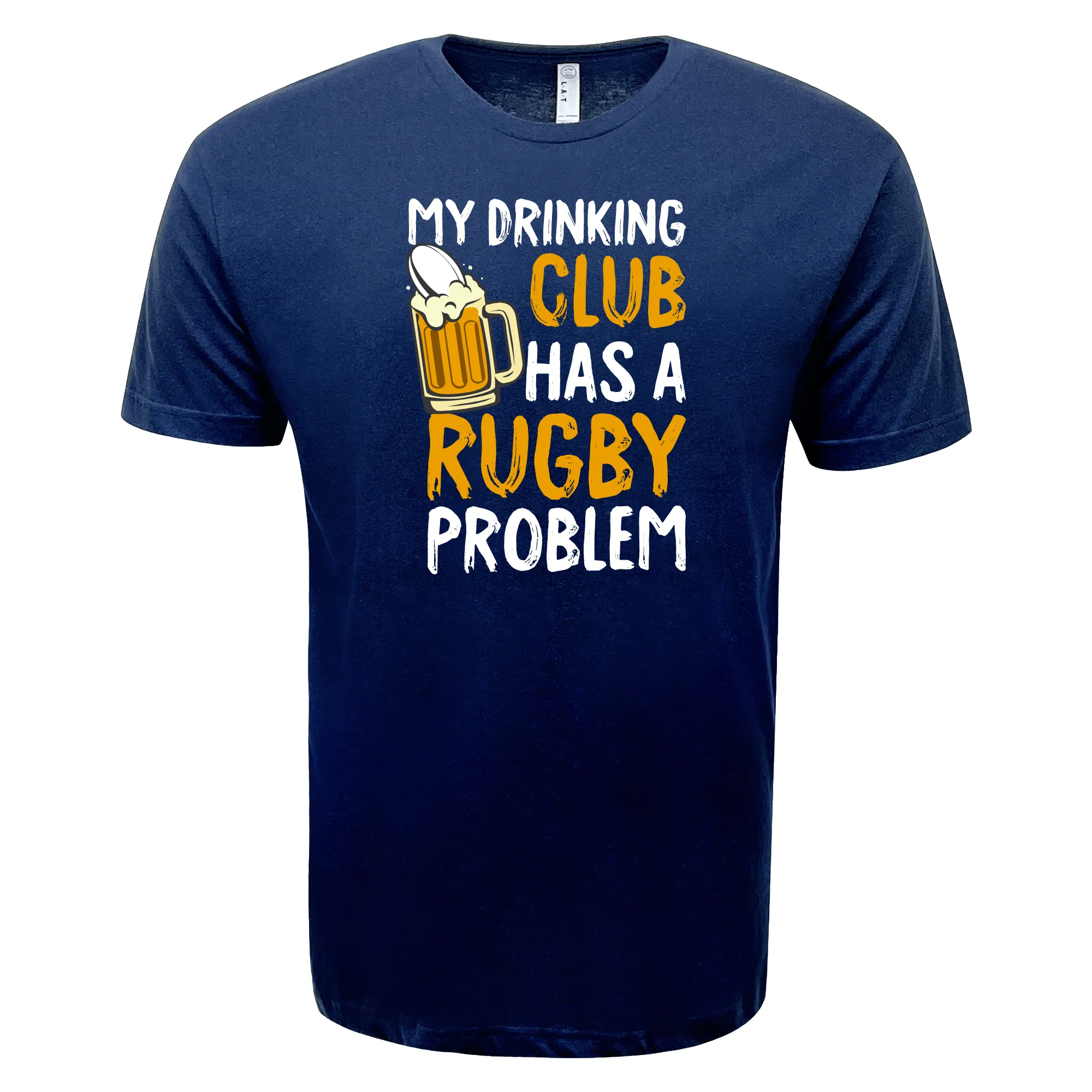 My Drinking Club Has A Rugby Problem Supersoft Tee - 99 Collection